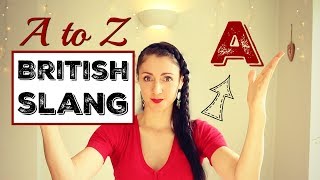 1 SLANG LEARN ENGLISH  British Slang A  Z [upl. by Nalorac]