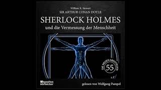 Sherlock Holmes und die Vermessung der Menschheit Die neuen Abenteuer Folge 55  Wolfgang Pampel [upl. by Anilra]