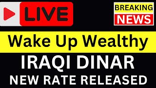 iraqi dinar 🔥 Wake Up Wealthy IQD New Rate Released 🔥 Iraqi Dinar News Today 🔥Latest RV Update 2024 [upl. by Chilt852]