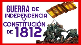 La GUERRA de la INDEPENDENCIA ESPAÑOLA y CONSTITUCIÓN 1812 [upl. by Deanna556]