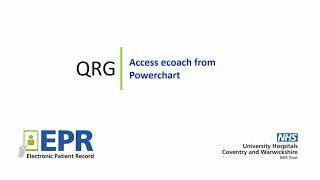 General Access Ecoach from Powerchart  EPR Quick Reference Guide QRG [upl. by Seroled]