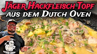 Jäger Hackfleisch Partytopf aus dem Dutch Oven [upl. by Sekofski714]