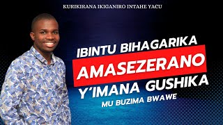 INZITIZI ZIBUZA AMASEZERANO YIMANA MU BUZIMA BWAWEINTAHE YACU [upl. by Hendrika402]