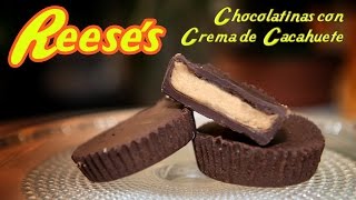 Chocolatinas con Crema de Cacahuete o Reeses Peanut Butter Cups [upl. by Nevuer896]