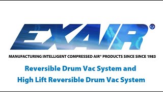 Unboxing of the EXAIR Reversible and High Lift Reversible Drum Vac [upl. by Htirehc67]