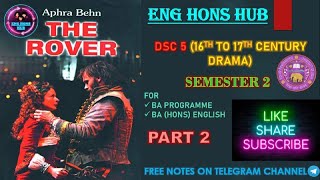 THE ROVER BY APHRA BEHN DSC 5 16TH TO 17TH CENTURY ENGLISH DRAMA PART 2 DELHI UNIVERSITY [upl. by Maer]