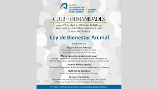 Club de Humanidades Debate sobre la Ley de Bienestar Animal  Consejo Social de la ULPGC [upl. by Knepper]