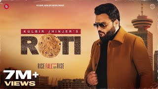 ROTI  Official Video  Kulbir Jhinjer  Deep Jandu  RFR Vol 1  Punjabi Song [upl. by Niamjneb84]