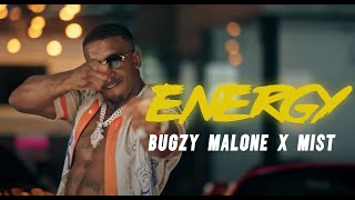 Bugzy Malone x MIST  Energy Official Video [upl. by Sherri]