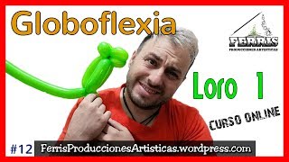 ✔ CÓMO HACER UN LORO CON GLOBOS  GLOBOFLEXIA 12 [upl. by Haimirej]