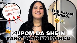 O MELHOR CUPOM DA SHEIN PARA USAR EM MARÇO DE 2024 [upl. by Aznaed508]