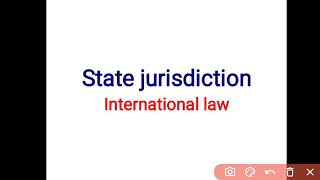 State jurisdiction under international law [upl. by Ojela]