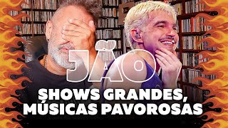 Jão  Shows Grandes Músicas Pavorosas [upl. by Hayman]