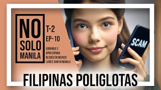 NSM  Filipinas Poliglotas  Ep 10  S2 [upl. by Corry403]