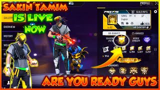 SAKIN TAMIM IS LIVE NOWARE YOU READY GUYSNEW ID OLD GAMEPLAY [upl. by Sucam]