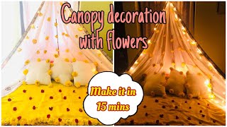 Canopy Decoration with flowers  Haldi function Decoration Haldi decoration Ideas at Home [upl. by Norac531]