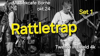 Rattletrap bij Muziekcafé Borne okt 24 Set 1 [upl. by Ahsikad]