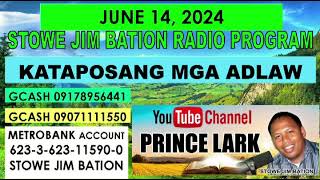 JUNE 14 2024  KATAPOSANG MGA ADLAW  STOWE JIM BATION PROGRAM  CEBUANO BISAYA WALI [upl. by Gorey]