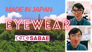 Made in Japan Premium Quality Eyeglasses amp Sunglasses ｜ Discover the Eyewear of Sabae Fukui [upl. by Neelat]