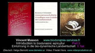 Biodynamic agriculture  Introduction 3 with Vincent Masson for Demeter and BioAustria [upl. by Ameyn]