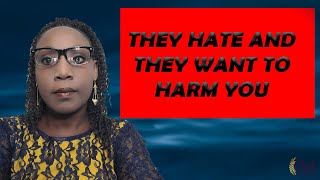 THEY HATE YOU AND THEY WANT TO HARM YOU [upl. by Werra]