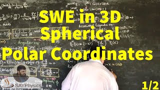 L241 Schrodinger equation in three dimensions spherical polar coordinates [upl. by Leacock]