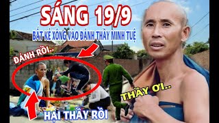 Sáng Sớm Công An TÓM CỔ Thanh Niên XÔNG VÀO Đáh Thầy Minh Tuệ Hồi Hộp Kịch Tính [upl. by Gordon]