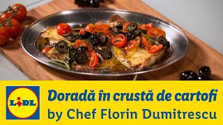 Dorada in crusta de cartofi • Gateste cu Chef Florin Dumitrescu [upl. by Naek963]