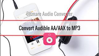 Guide Convert Audible DRM AAAAX Audiobooks to MP3 Losslessly [upl. by Aivle]