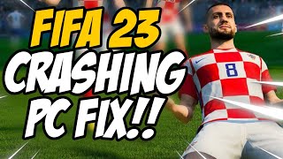 How To Fix FIFA 23 Crashing amp Freezing on PC  FIFA 23 Crashing PC Fix [upl. by Urba341]