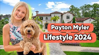 Payton Myler 2024 Boyfriend Lifestyle Biography Networth Income Facta Hobbies Family amp more [upl. by Aicirpac]