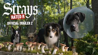 Strays  Official Trailer 2 [upl. by Ovid]