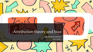 Attribution Theory and Bias [upl. by Aufmann]