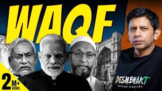 EXPLAINED  Reality of Waqf Boards  Modis Big Reform or Landgrab  Akash Banerjee amp Adwaith [upl. by Patsis]