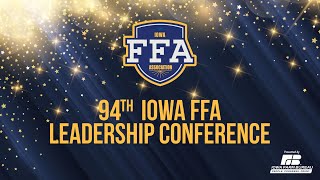 2022 First General Session  94th Iowa FFA State Leadership Conference [upl. by Aselehc]