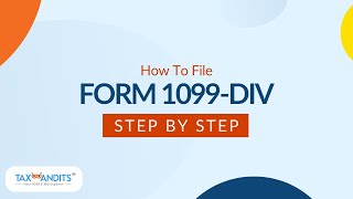 How To File Form 1099DIV With TaxBandits [upl. by Ahsitul]