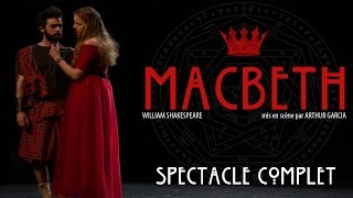 Macbeth  Spectacle Complet [upl. by Nonek]