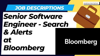 Senior Software Engineer  Search amp Alerts  Bloomberg [upl. by Ardnosal]