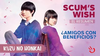 Kuzu no Honkai  Scums Wish  El Resumen [upl. by Hollister]