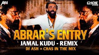 Abrars Entry Jamal Kudu Bouncy Mix DJ Ash x Chas In The Mix  Animal  Lord Bobby Deol Entry Song [upl. by Citarella]