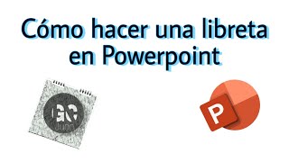 Como hacer una libreta en PowerPoint [upl. by Eednar]