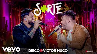 Diego amp Victor Hugo  Sorte Ao Vivo [upl. by Lletnohs]