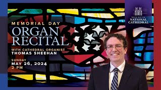 52624 Memorial Day Organ Recital [upl. by Gottfried]