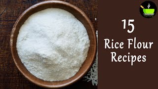 15 Rice Flour Recipes  Rice Flour Snacks Recipes  Rice Flour Breakfast Recipes  Instant Breakfast [upl. by Arot]