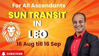 Sun transit in Leo for all Ascendants 16 Aug till 16 Sep 2024  Vedic Astrology Predictions [upl. by Ylen]