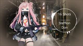 Nightcore  16 Shots [upl. by Hime21]