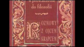 Błędy kartezjanizmu i modernizmu  z O Mieczysławem A Krąpcem rozmawia prof Henryk Kiereś [upl. by Anirret]