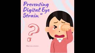 quotPreventing Digital Eye Strainquot eyehealth optometry eyestrain eyedoctoradvice eyeprotection [upl. by Tris]