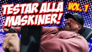 TESTAR ALLA MASKINER PÅ GYMMET UPPSALA Vol 1 [upl. by Ytsim]