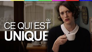 Fleabag ou ce qui est unique  Essai vidéo [upl. by Garlen]